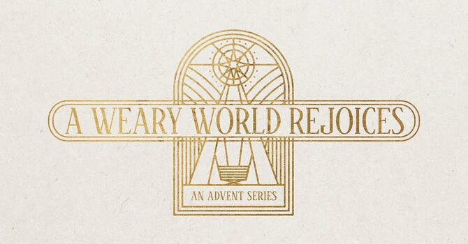 A Weary World Rejoices at the Advent of Hope.