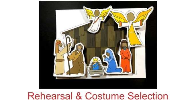 Nativity Pageant - Rehearsal and Costume Selection