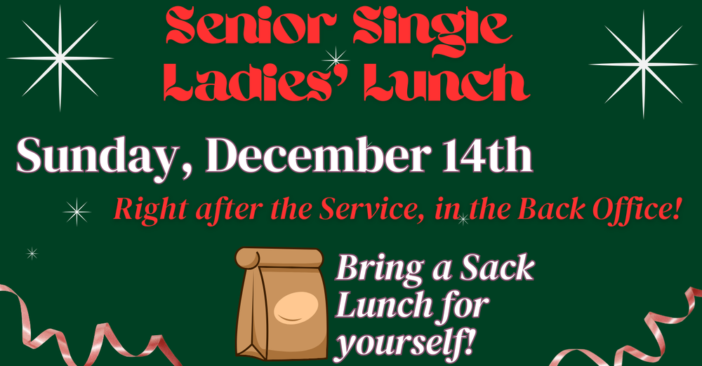 Senior Singles' Lunch!