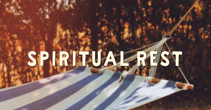 Spiritual Rest