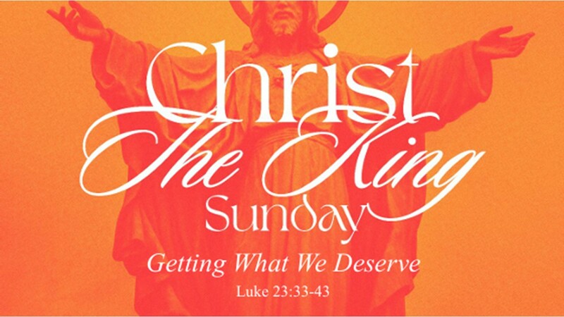 Christ The King Sunday
