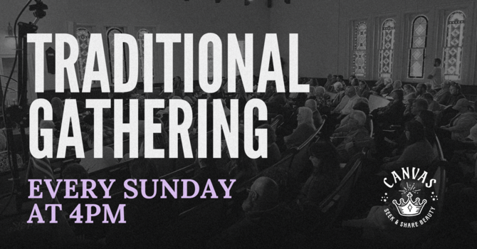 Traditional Worship Gathering
