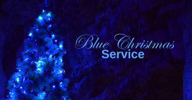 Blue Christmas Service