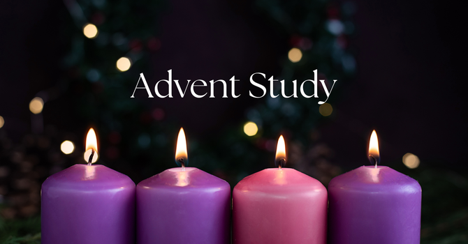Advent Study