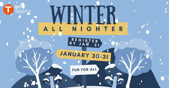 Teen Winter All Nighter