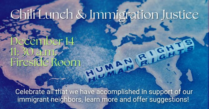 Chili Lunch and Info on Immigrant Justice