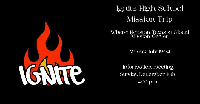 Ignite High School Mission Trip