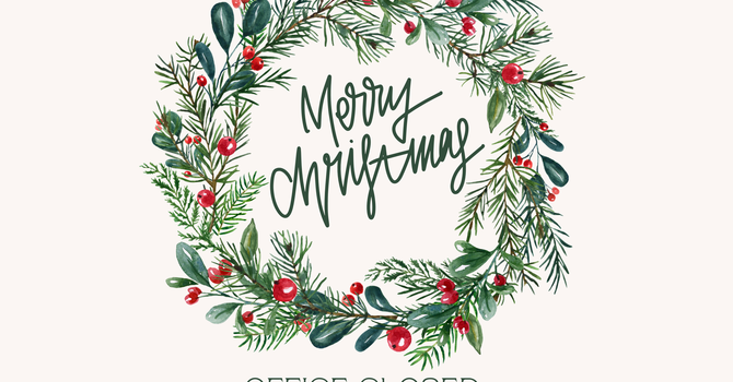 OFFICE CLOSED - Christmas
