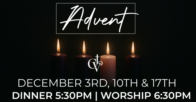  Advent Dinner & Midweek Services Begin Tonight! image