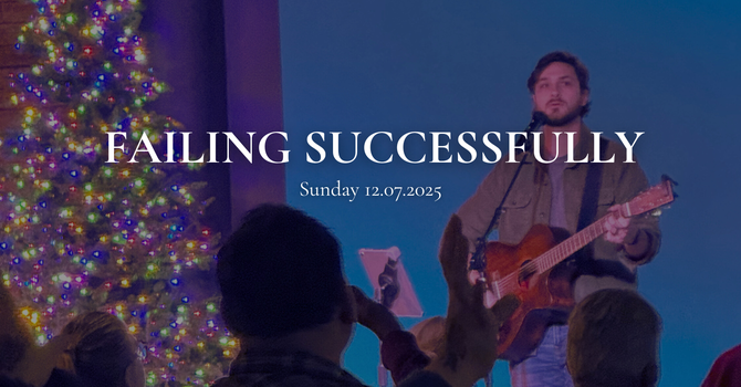 Failing Successfully image