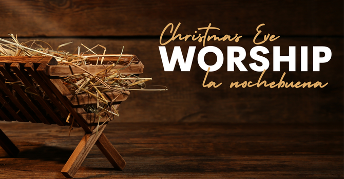 Christmas Eve Worship