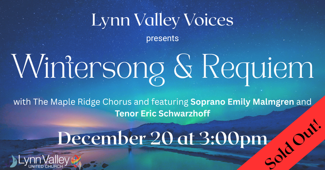 SOLD OUT: Lynn Valley Voices' Wintersong & Requiem