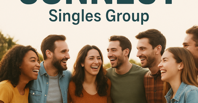 CONNECT Singles Group - "Holiday in the Gardens"