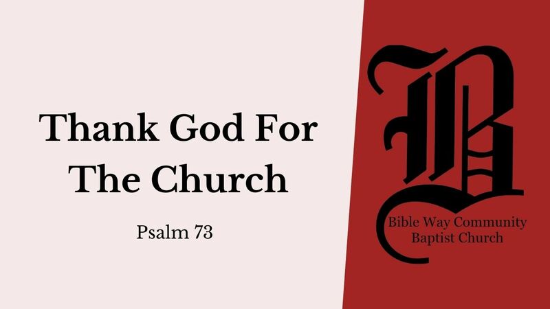 Thank God For The Church