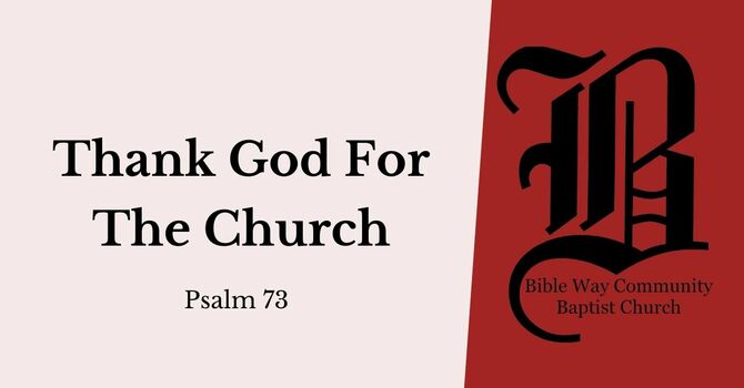 Thank God For The Church
