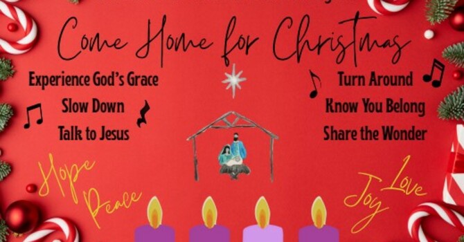 Advent Series: Come Home for Christmas