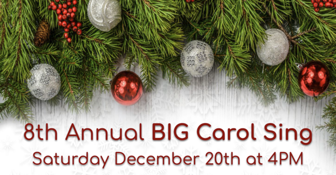 8TH Annual BIG Carol Sing