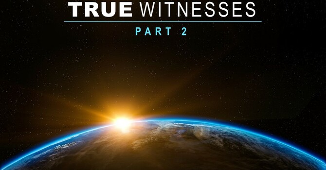 True Witnesses