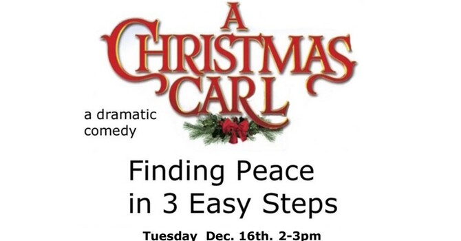 A Christmas Carl – Finding Peace in 3 Easy Steps