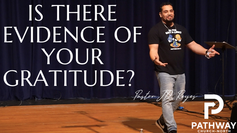 Is There Evidence of Your Gratitude? | Gratitude Series | Book of Acts | Pastor JD Reyes