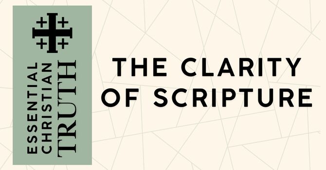 The Clarity of Scripture