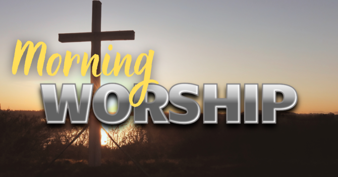 Morning Worship