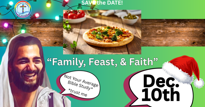 Family, Feast, & Faith