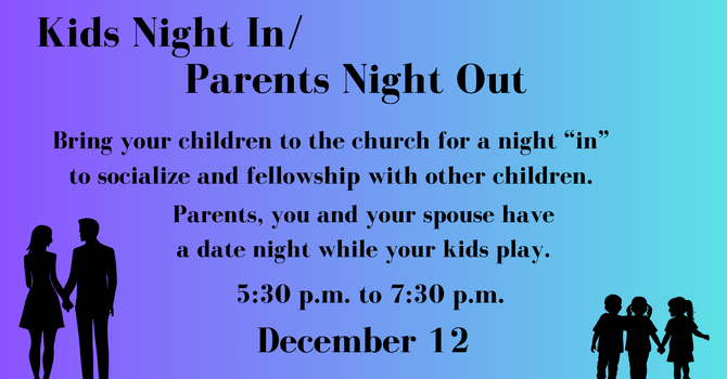 KIDZ Night in/Parents Nigh Out