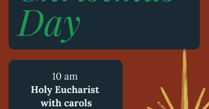 Christmas Day-Holy Eucharist w/Carols