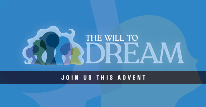 The Will to Dream Advent Devotional image