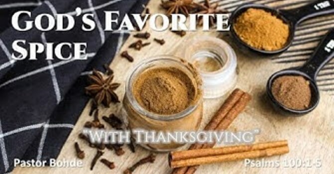 "God's Favorite Spice With Thanksgiving"