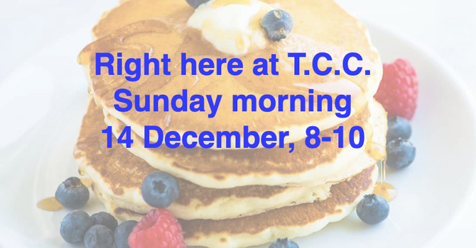 Pancake Breakfast - December 14
