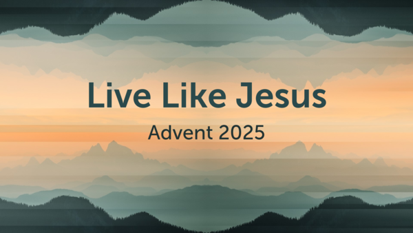 Live Like Jesus: Advent