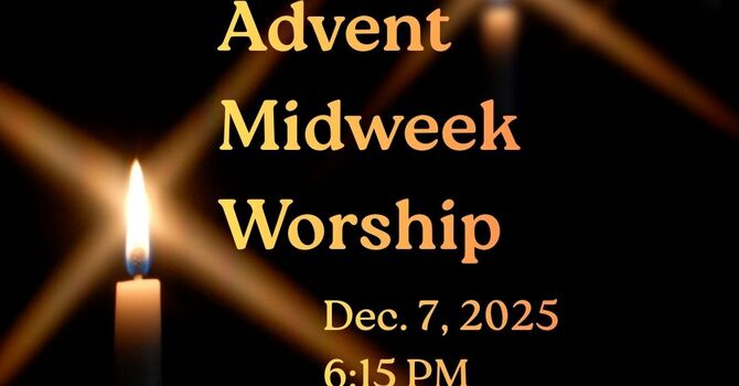 Advent 1 Midweek Worship Homily