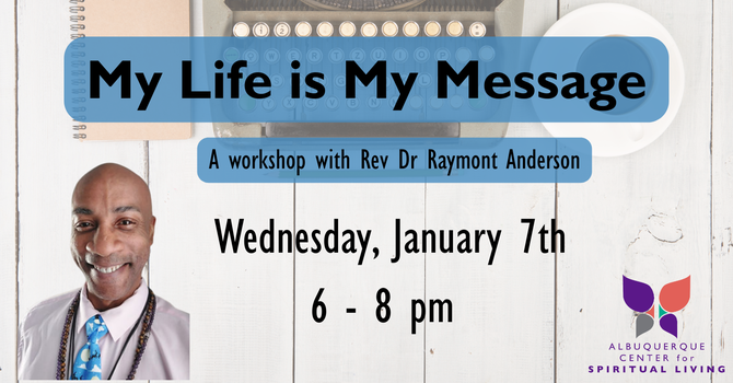 My Life is My Message Workshop
