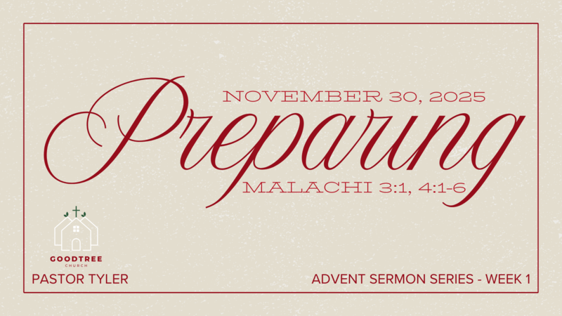  Advent Week 1: Preparing