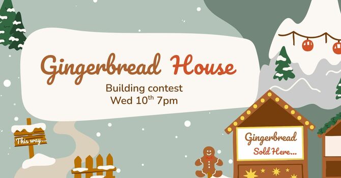 Gingerbread House building contest