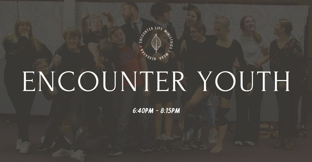 Encounter Life Youth Group