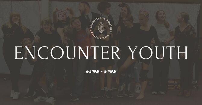 Encounter Life Youth Group