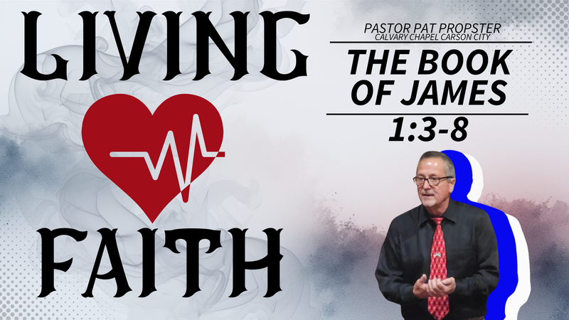 James 1, Living Faith Validates Proclaimed Faith