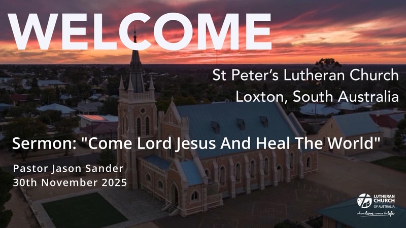 Come Lord Jesus And Heal The World