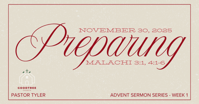  Advent Week 1: Preparing