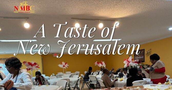 A Taste of New Jerusalem