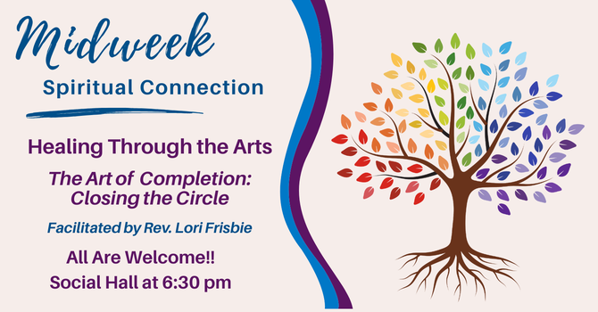 The Art of Completion ~ Closing the Circle