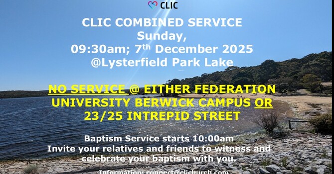 NO ENGLISH OR CHINESE SERVICE ON DECEMBER 7th DUE TO BAPTISM SERVICE @ LYSTERFIELD PARK image