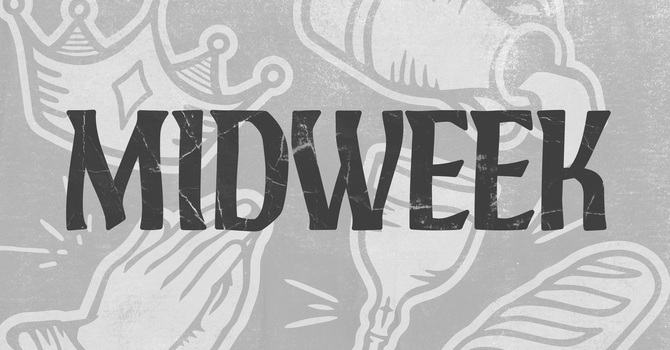Midweek Gathering