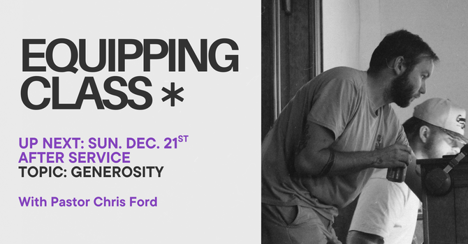 Equipping Class: Generosity