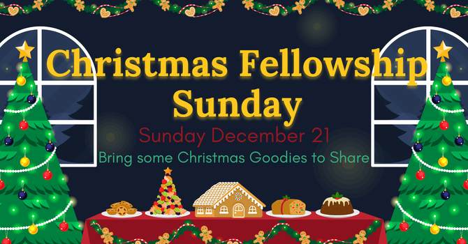Christmas Fellowship Sunday