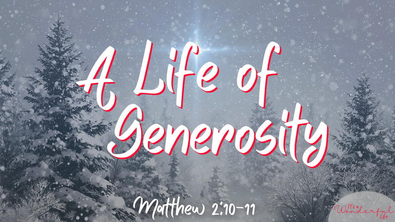 A Life of Generosity