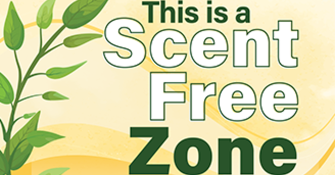 St. Dunstan’s is now a SCENT FREE SPACE 